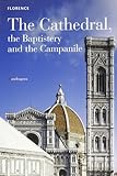 Front cover for the book The Cathedral: The Baptistery and The Campanile by Gabriella Di Cagno