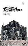 Horror in Architecture by 