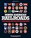 North American Railroads: The Illustrated Encyclopedia