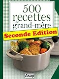 Image de 500 recettes de grand-mère - Seconde Edition (French Edition)