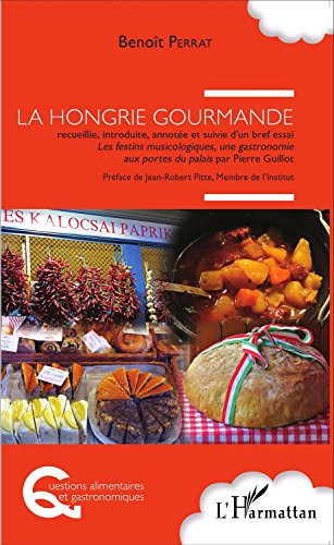 La  Hongrie gourmande