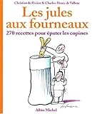 Jules Aux Fourneaux (Les) (Cuisine - Gastronomie - Vin) (French Edition) by 