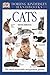 Cats (Eyewitness Handbooks) (DK Handbooks) by David Alderton, Marc Henrie