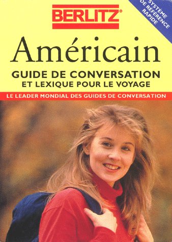 Berlitz US English for French Phrase Book by Berlitz Publishing Company