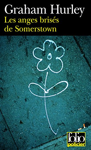 Les  anges brisés de Somerstown