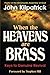 When the Heavens are Brass: Keys to Genuine Revival