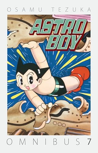 Astro Boy Omnibus Volume 1: Tezuka, Osamu, Tezuka, Osamu, Tezuka