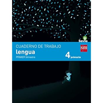 Cuaderno de lengua. 4 Primaria, 1 Trimestre. Savia - 9788467578478