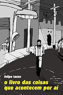 Livro o livro das coisas que acontecem por aí