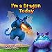 I’m a Dragon Today: Sometime parents can be 