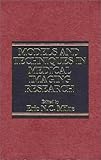 Models and Techniques in Medical Imaging Research, Milne, Eric N. and Higgins, Charles B., 0275914046