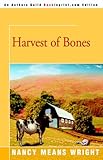 Front cover for the book Harvest of Bones by Nancy Means Wright