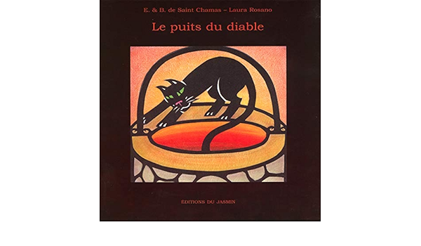 Le Puits Du Diable Kare French Edition De Saint Chamas Emmanuelle Et Benoit Rosano Laura Amazon Com Books