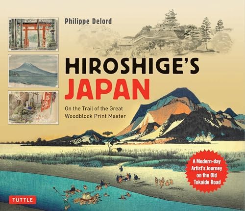 Hiroshige: Artist of the Open Road: Haft, Alfred, Korenberg
