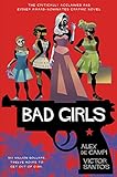 Bad Girls by Alex de Campi, Victor Santos