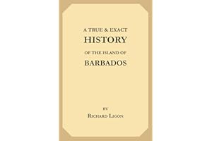 A True & Exact History of the Island of Barbados