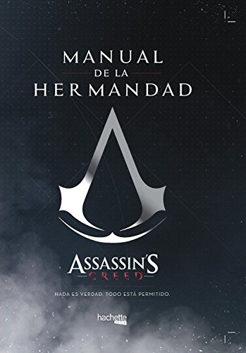 Manual de la Hermandad-Assassin's Creed (Hachette HEROES - ASSASSIN'S CREED - Especializados)