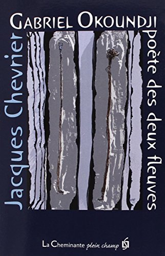 Gabriel Okoundji, poète des deux fleuves