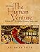 Human Venture, The: A Global History, Volume 2 (since 1500)