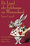de Lissel Ehr Erlebnisse Im Wunnerland (German Edition)