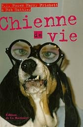 Chienne de vie
