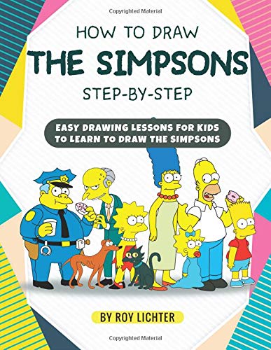 How to Draw the Simpsons Step-by-Step: Easy Drawing Lessons for Kids to ...