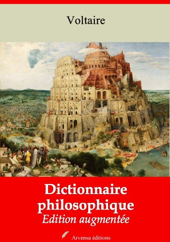 Dictionnaire philosophique (Nouvelle édition augmentée) (French Edition) by Voltaire