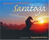 Barbara Livingston's Saratoga by Barbara D Livingston