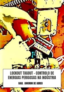 Livro Lockout Tagout - Controlo De Energias Perigosas Na Indústria