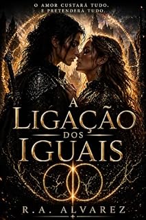 Livro O vínculo dos iguais (Trilogia O vínculo dos iguais Livro 1)