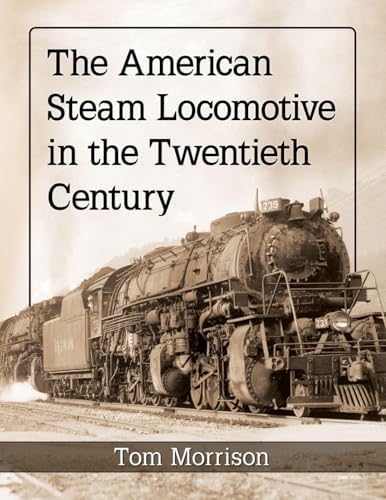 North American Railroads: The Illustrated Encyclopedia: Solomon