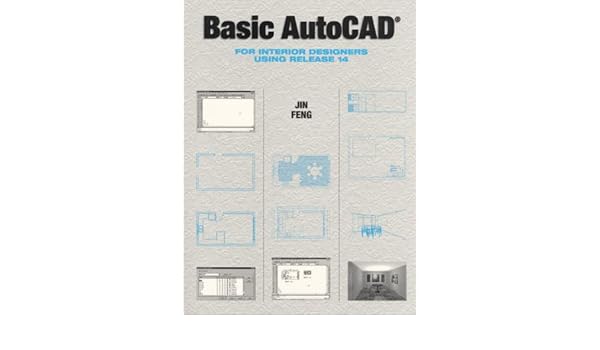 Amazoncom Basic Autocad For Interior Designers Using - 