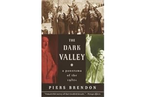 The Dark Valley: A Panorama of the 1930s