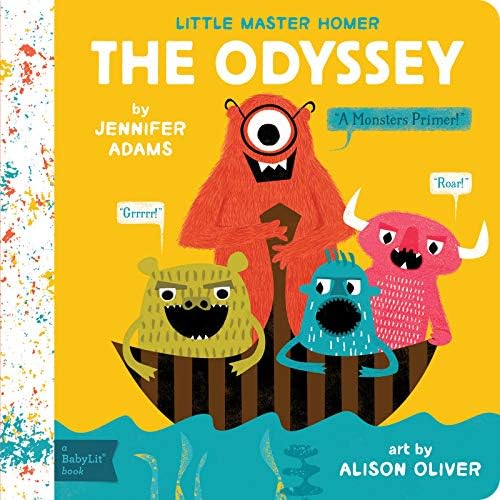 The Odyssey: A BabyLit® Monsters Primer (BabyLit Classics)