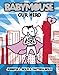 Our Hero (Babymouse #2)