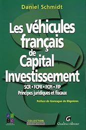 Les  véhicules français de capital investissement