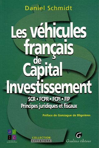 Les  véhicules français de capital investissement