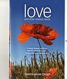 Love and Other Noxious Needs by