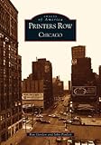 Front cover for the book Printer's Row, Chicago by Ron Gordon