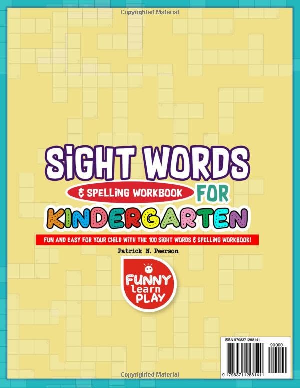 Sight Words Kindergarten - 100 Sight Words & Spelling Workbook: Fun and Easy for your child with the 100 Sight Words & Spelling Workbook! (Reading Comprehension Grade 1, 2, 3 Series)
