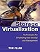Storage Virtualization: Technologies for Simplifying Data Storage and Management: Technologies for Simplifying Data Storage and Management by 
