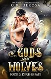 Of Gods and Wolves: Death's Fate