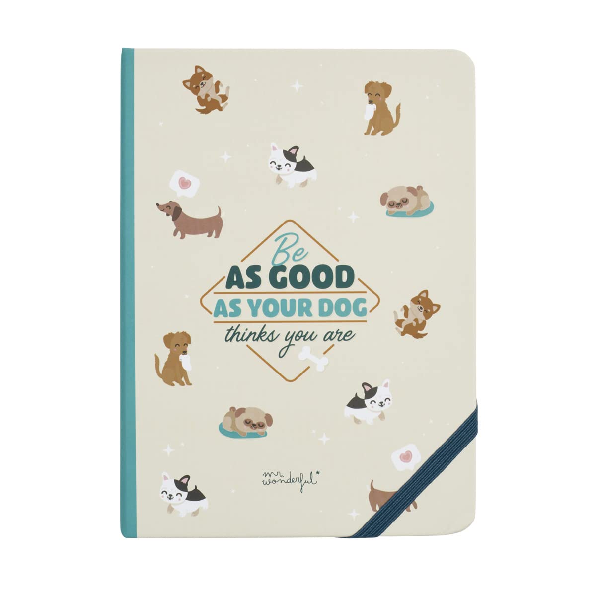 Mr. Wonderful - Notebook - Pet lover, Be as good as your dog thinks you're