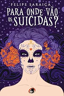Livro Para onde vão os suicidas?