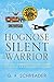 Hognose Silent Warrior: The USAF's Airborne Intelligence War in the Final Air Campaigns of Vietnam by 