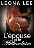 L'épouse et le milliardaire Russe (Romance Contemporaine Milliardaire) (Série Le milliardaire Chekov #5) (French Edition)