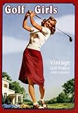 Golf Girls 2008 Wall Calendar by
