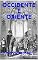 Livro OCCIDENTE E ORIENTE
