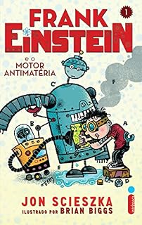 Livro Frank Einstein e o motor antimatéria