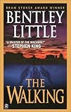 Front cover for the book The Walking by Bentley Little